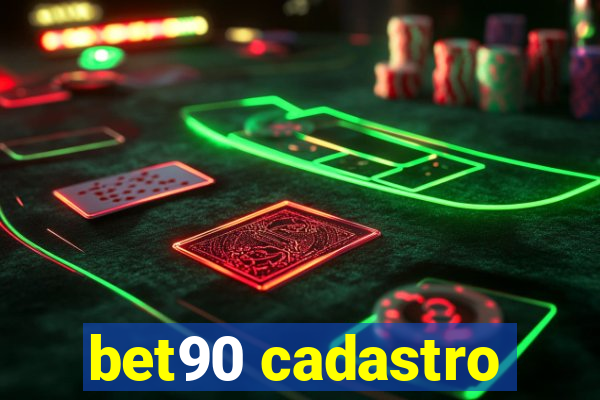bet90 cadastro